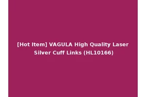 [Hot Item] VAGULA High Quality Laser Silver Cuff Links (HL10166)
