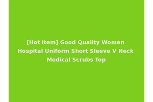 [Hot Item] Good Quality Women Hospital Uniform Short Sleeve V Neck Medical Scrubs Top