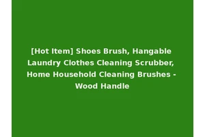 [Hot Item] Shoes Brush, Hangable Laundry Clothes Cleaning Scrubber, Home Household Cleaning Brushes - Wood Handle