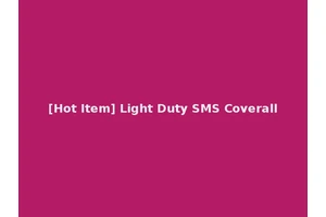 [Hot Item] Light Duty SMS Coverall