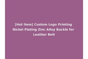 [Hot Item] Custom Logo Printing Nickel Plating Zinc Alloy Buckle for Leather Belt