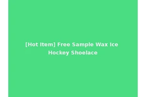 [Hot Item] Free Sample Wax Ice Hockey Shoelace