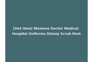 [Hot Item] Womens Doctor Medical Hospital Uniforms Skinny Scrub Pant