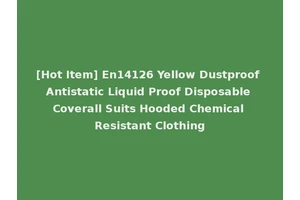[Hot Item] En14126 Yellow Dustproof Antistatic Liquid Proof Disposable Coverall Suits Hooded Chemical Resistant Clothing