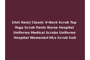 [Hot Item] Classic V-Neck Scrub Top Yoga Scrub Pants Nurse Hospital Uniforms Medical Scrubs Uniforms Hospital Women's Scrub Suit
