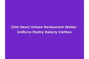 [Hot Item] Unisex Restaurant Waiter Uniform Pastry Bakery Clothes