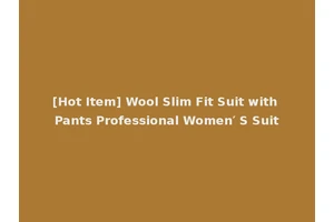 [Hot Item] Wool Slim Fit Suit with Pants Professional Women′ S Suit