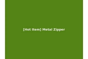 [Hot Item] Metal Zipper