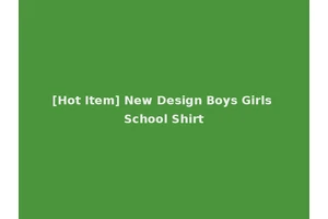 [Hot Item] New Design Boys Girls School Shirt