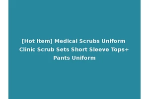 [Hot Item] Medical Scrubs Uniform Clinic Scrub Sets Short Sleeve Tops+Pants Uniform