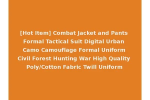 [Hot Item] Combat Jacket and Pants Formal Tactical Suit Digital Urban Camo Camouflage Formal Uniform Civil Forest Hunting War High Quality Poly/Cotton Fabric Twill Uniform
