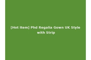 [Hot Item] Phd Regalia Gown UK Style with Strip