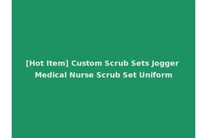 [Hot Item] Custom Scrub Sets Jogger Medical Nurse Scrub Set Uniform