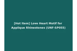 [Hot Item] Love Heart Motif for Applique Rhinestones (UNF-SP055)