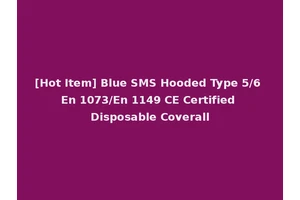 [Hot Item] Blue SMS Hooded Type 5/6 En 1073/En 1149 CE Certified Disposable Coverall