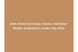 [Hot Item] Economy Classic Bachelor Matte Graduation Gown Sky Blue