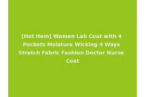 [Hot Item] Women Lab Coat with 4 Pockets Moisture Wicking 4 Ways Stretch Fabric Fashion Doctor Nurse Coat