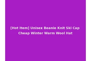 [Hot Item] Unisex Beanie Knit Ski Cap Cheap Winter Warm Wool Hat