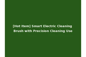 [Hot Item] Smart Electric Cleaning Brush with Precision Cleaning Use