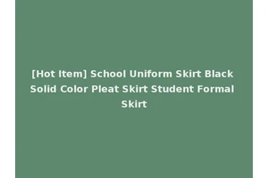 [Hot Item] School Uniform Skirt Black Solid Color Pleat Skirt Student Formal Skirt