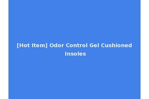 [Hot Item] Odor Control Gel Cushioned Insoles