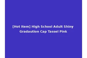 [Hot Item] High School Adult Shiny Gradaution Cap Tassel Pink