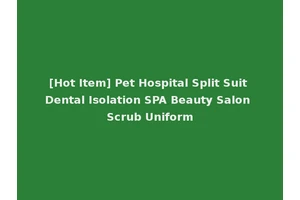 [Hot Item] Pet Hospital Split Suit Dental Isolation SPA Beauty Salon Scrub Uniform
