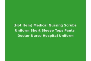 [Hot Item] Medical Nursing Scrubs Uniform Short Sleeve Tops Pants Doctor Nurse Hospital Uniform