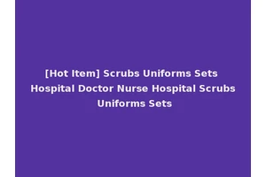 [Hot Item] Scrubs Uniforms Sets Hospital Doctor Nurse Hospital Scrubs Uniforms Sets
