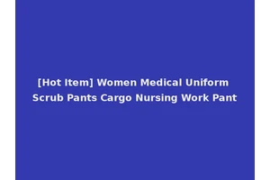 [Hot Item] Women Medical Uniform Scrub Pants Cargo Nursing Work Pant