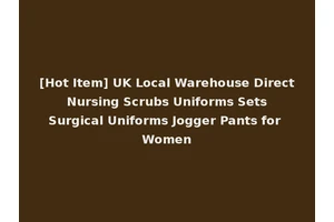 [Hot Item] UK Local Warehouse Direct Nursing Scrubs Uniforms Sets Surgical Uniforms Jogger Pants for Women