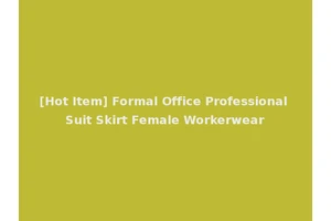 [Hot Item] Formal Office Professional Suit Skirt Female Workerwear