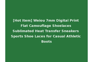 [Hot Item] Weiou 7mm Digital Print Flat Camouflage Shoelaces Sublimated Heat Transfer Sneakers Sports Shoe Laces for Casual Athletic Boots