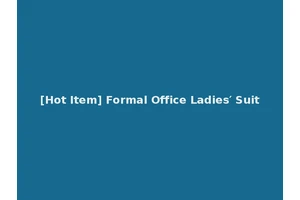 [Hot Item] Formal Office Ladies′ Suit