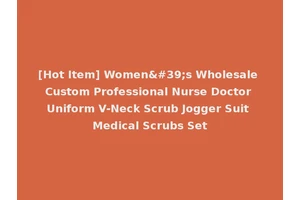 [Hot Item] Women's Wholesale Custom Professional Nurse Doctor Uniform V-Neck Scrub Jogger Suit Medical Scrubs Set