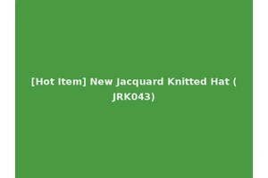 [Hot Item] New Jacquard Knitted Hat (JRK043)
