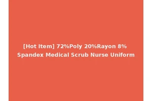 [Hot Item] 72%Poly 20%Rayon 8% Spandex Medical Scrub Nurse Uniform
