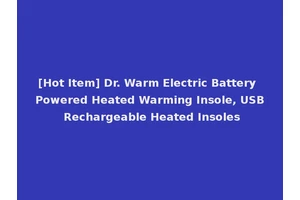 [Hot Item] Dr. Warm Electric Battery Powered Heated Warming Insole, USB Rechargeable Heated Insoles