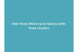 [Hot Item] Motorcycle Gloves with Print (42201)