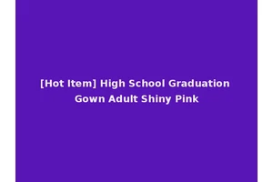 [Hot Item] High School Graduation Gown Adult Shiny Pink