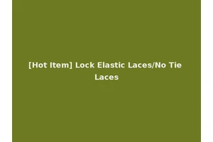[Hot Item] Lock Elastic Laces/No Tie Laces