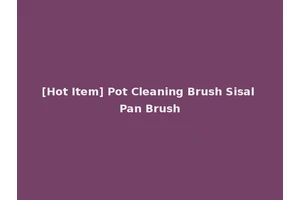 [Hot Item] Pot Cleaning Brush Sisal Pan Brush