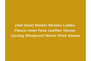[Hot Item] Winter Women Ladies Fleece Inner Faux Leather Gloves Cycling Windproof Warm Thick Gloves