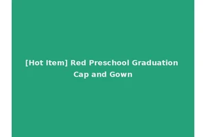[Hot Item] Red Preschool Graduation Cap and Gown