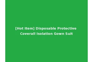[Hot Item] Disposable Protective Coverall Isolation Gown Suit