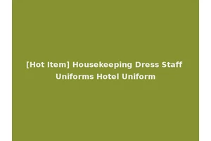 [Hot Item] Housekeeping Dress Staff Uniforms Hotel Uniform