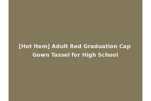 [Hot Item] Adult Red Graduation Cap Gown Tassel for High School
