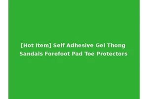 [Hot Item] Self Adhesive Gel Thong Sandals Forefoot Pad Toe Protectors