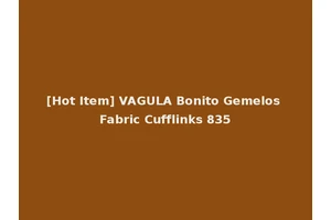 [Hot Item] VAGULA Bonito Gemelos Fabric Cufflinks 835