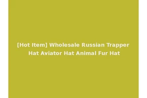 [Hot Item] Wholesale Russian Trapper Hat Aviator Hat Animal Fur Hat
